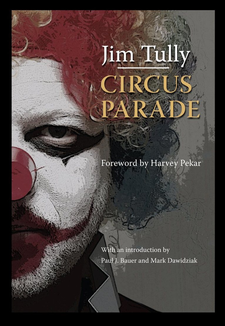 Jim Tully - CIRCUS PARADE, Häftad. Tillgänglighet: Tillfälligt slut
