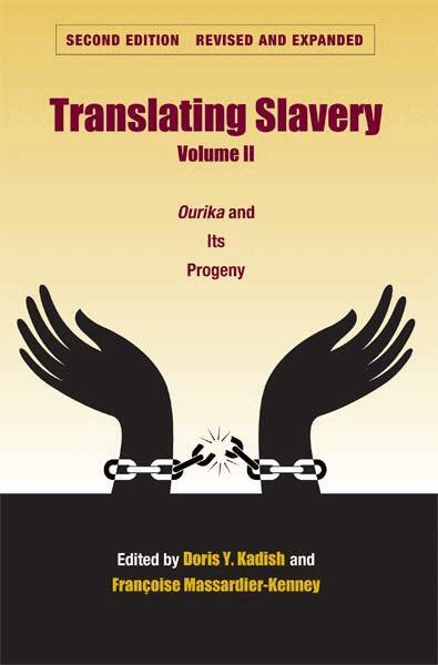The Kent State University Press, Doris Y. Kadish, Francoise Massardier-Kenney - Translating Slavery V. 2; Ourika and Its Progeny, Häftad. Tillgänglighet: Tillfälligt slut