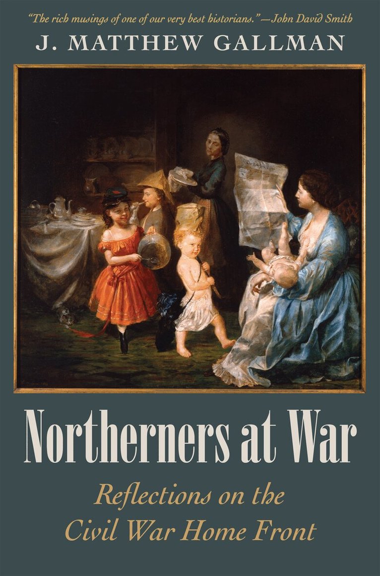 The Kent State University Press - Northerners at War, Inbunden. Tillgänglighet: Tillfälligt slut