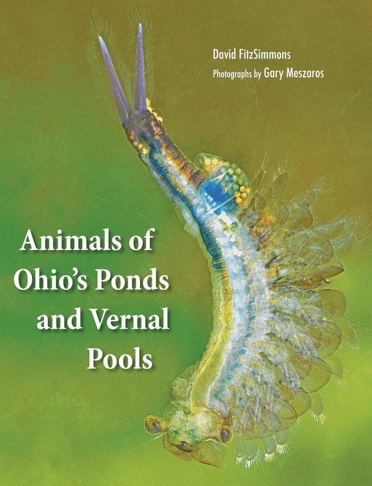 David Fitzsimmons - Animals of Ohio's Ponds and Vernal Pools, Inbunden. Tillgänglighet: Lägg i varukorg