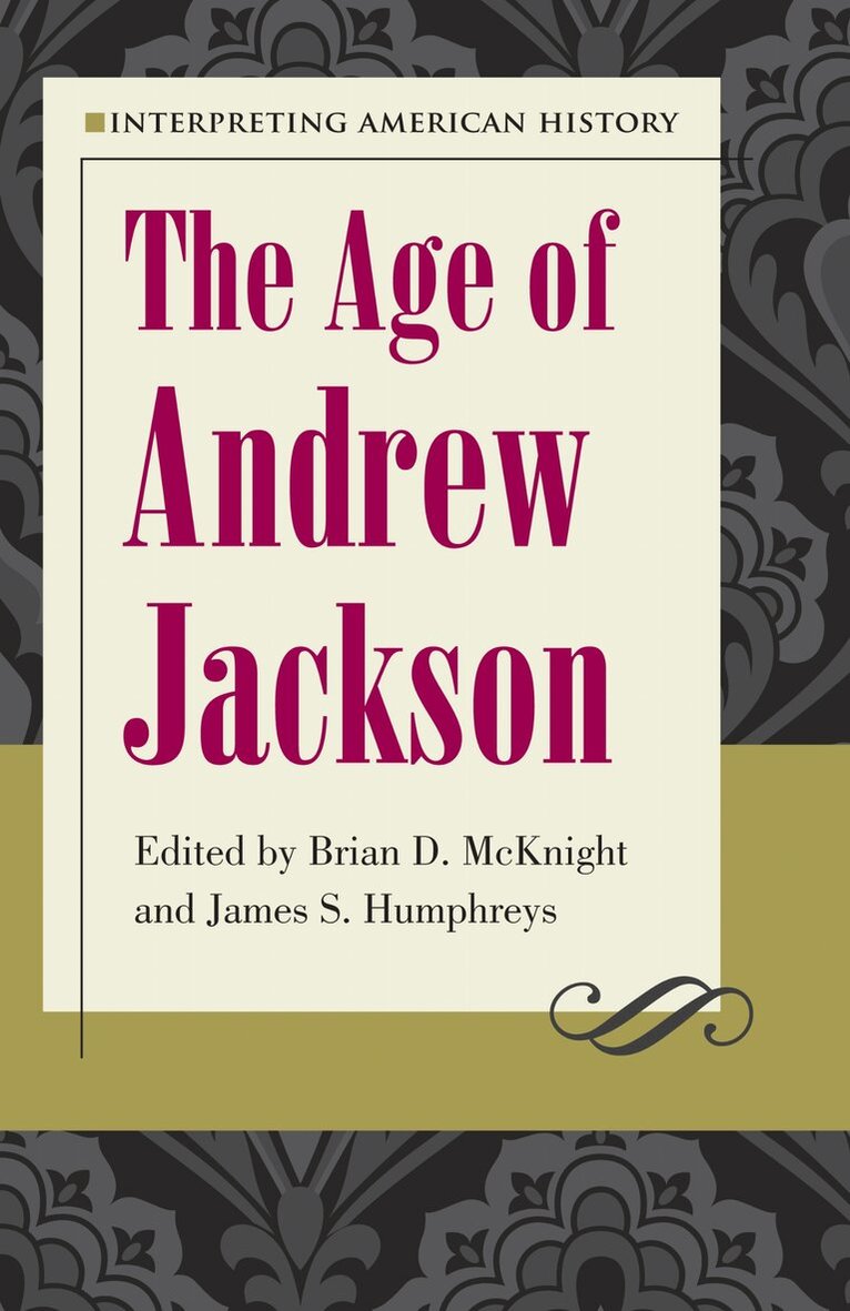 Brian D. McKnight, James S. Humphreys - Interpreting American History, Häftad. Tillgänglighet: Tillfälligt slut