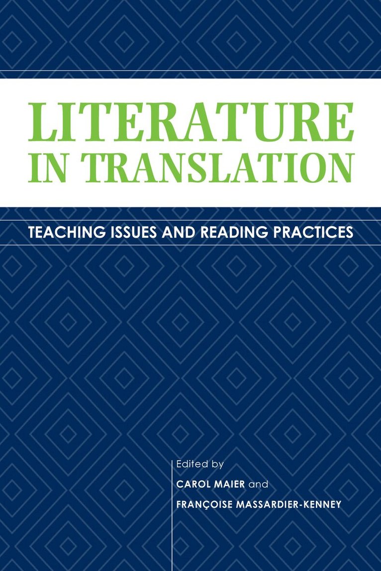 Carol Maier, Francoise Massardier-Kenney - Literature in Translation, Häftad. Tillgänglighet: Tillfälligt slut