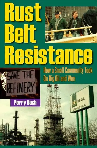Perry Bush - Rust Belt Resistance, Inbunden. Tillgänglighet: Lägg i varukorg
