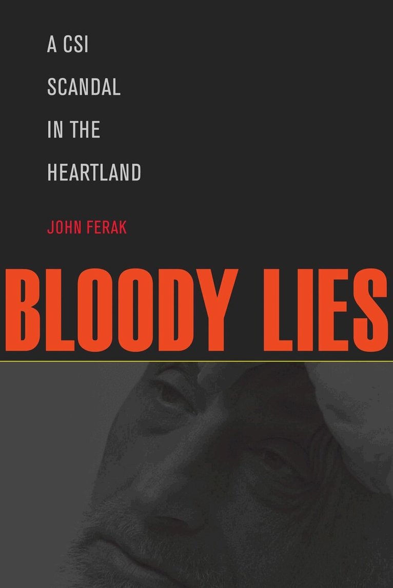 John Ferak - Bloody Lies, Häftad. Tillgänglighet: Tillfälligt slut
