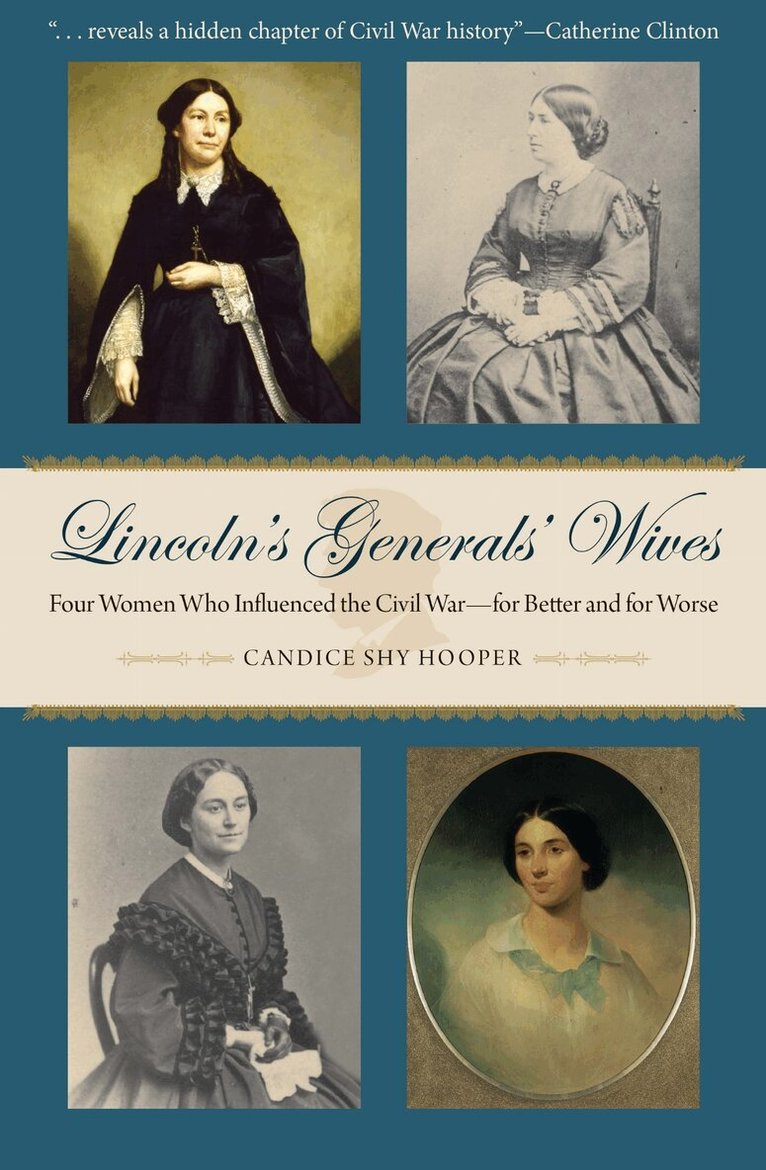 Candice Shy Hooper - Lincoln's Generals' Wives, Inbunden. Tillgänglighet: Tillfälligt slut