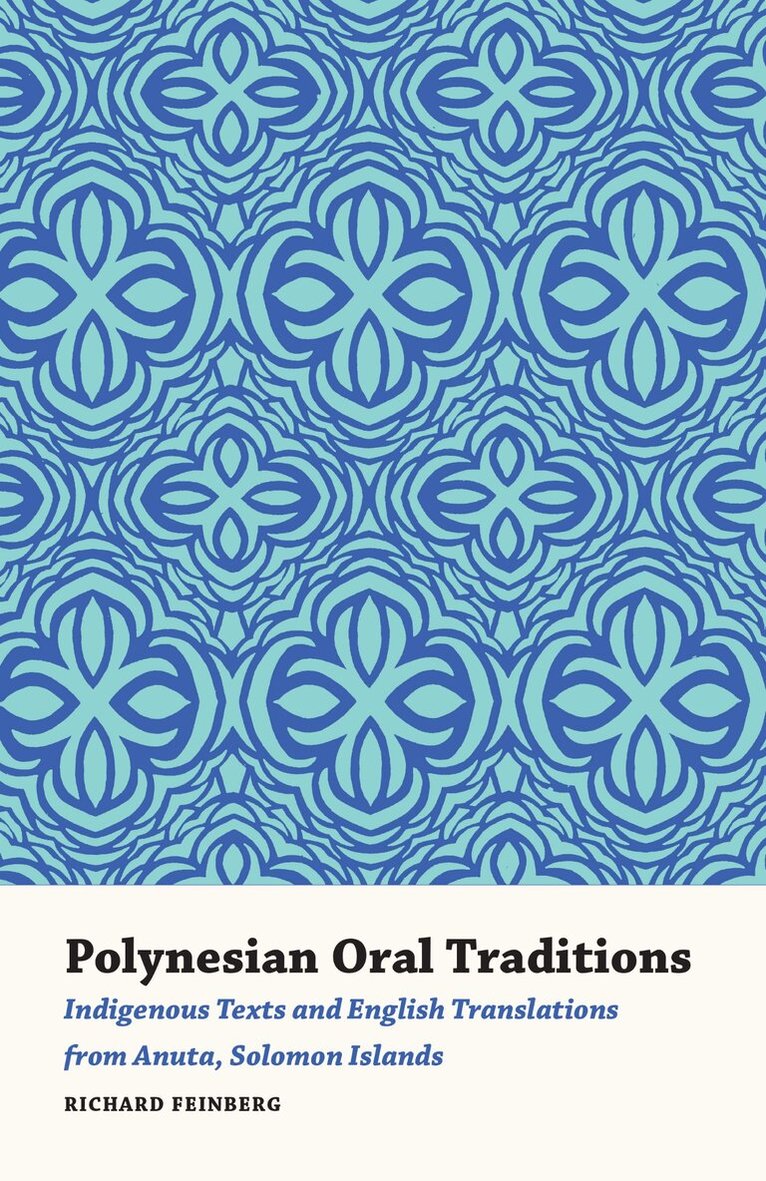 Richard Feinberg - Polynesian Oral Traditions, Häftad. Tillgänglighet: Tillfälligt slut