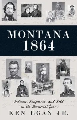 Ken Egan - Montana 1864, Häftad. Tillgänglighet: Lägg i varukorg