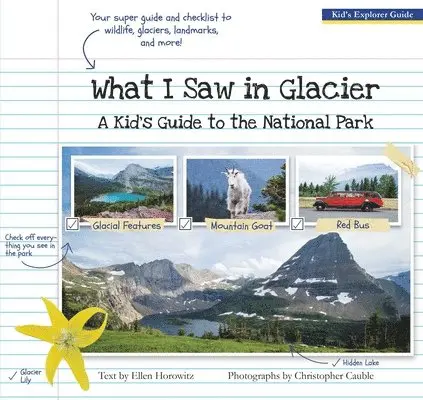 Ellen Horowitz - What I Saw in Glacier, Häftad. Tillgänglighet: Lägg i varukorg