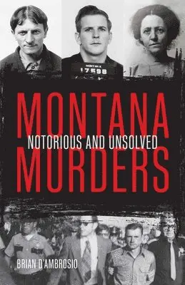 Brian D'Ambrosio - Montana Murders, Häftad. Tillgänglighet: Lägg i varukorg