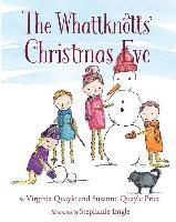 Susanne Quayle Price - The Whattknotts' Christmas Eve, Häftad