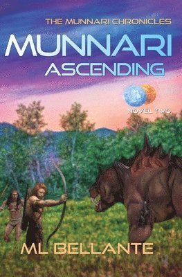 ML Bellante - Munnari Ascending: Novel Two, Häftad