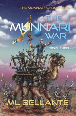 ML Bellante - The Munnari War: Novel Three, Häftad