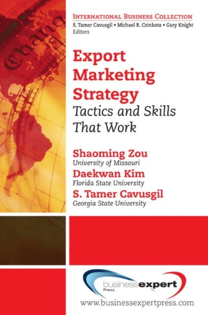 Daekwan Kim, Shaoming Zou - Export Marketing Strategy, E-bok
