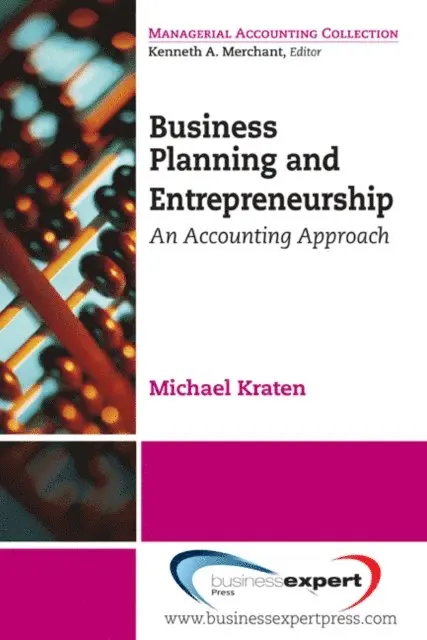 Michael Kraten - Business Planning and Entrepreneurship, E-bok. Tillgänglighet: Lägg i varukorg