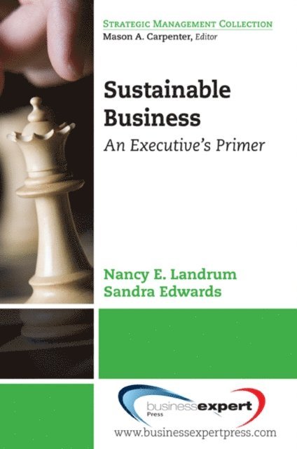 Sandra Edwards, Nancy E. Landrum - Sustainable Business, E-bok
