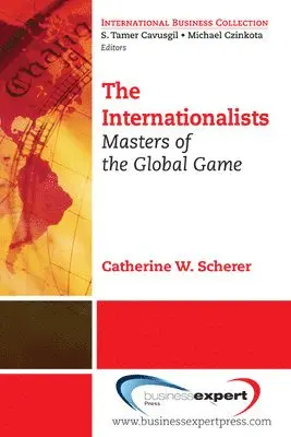 Catherine W. Scherer - Internationalists: Masters of the Global Game, Häftad. Tillgänglighet: Lägg i varukorg