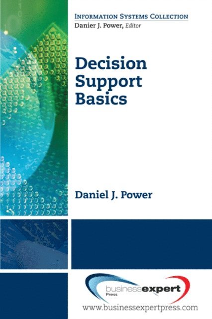Daniel J. Power - Decision Support Basics, E-bok