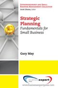 Strategic Planning: Fundamentals for Small Business