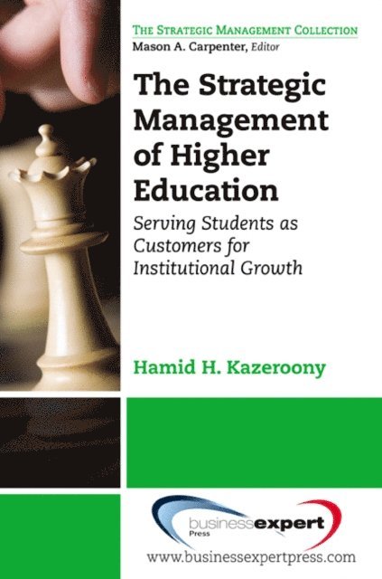 Hamid Kazeroony - Strategic Management of Higher Education Institutions, E-bok
