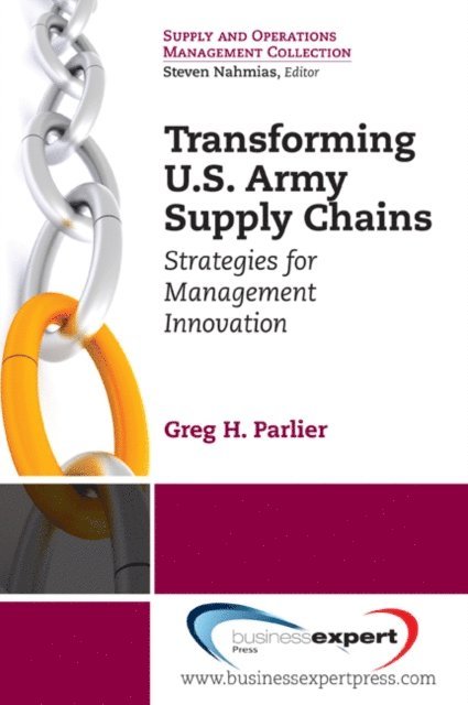 Greg Parlier - Transforming US Army Supply Chains, E-bok