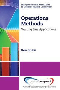 Operations Methods: Waiting Line Applications