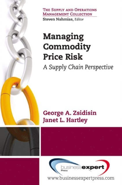George A. Zsidisin - Managing Commodity Price Risk, E-bok
