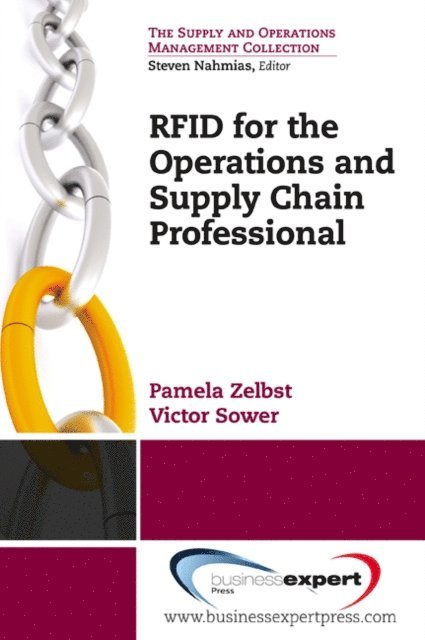 Pamela Zelbst - RFID for the Supply Chain and Operations Professional, E-bok