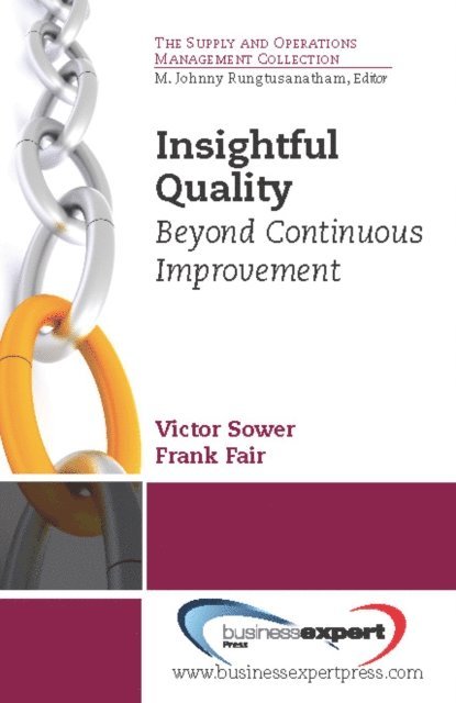 Victor E. Sower - Insightful Quality, E-bok