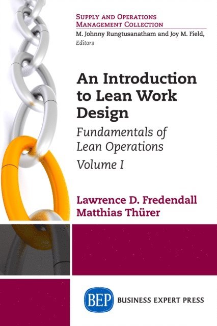 Matthias Thurer, Lawrence D. Fredendall - Introduction to Lean Work Design, E-bok