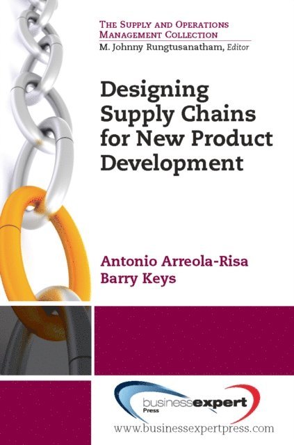 Antonio Arreola-Risa - Designing Supply Chains for New Product Development, E-bok