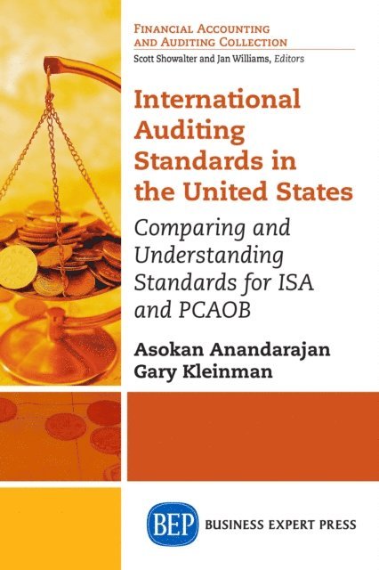 Gary Kleinman, Asokan Anandarajan - International Auditing Standards in the United States, E-bok