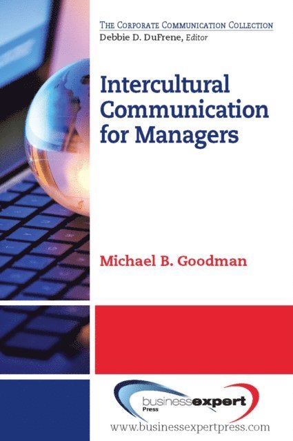 Michael B. Goodman - Intercultural Communication for Managers, E-bok