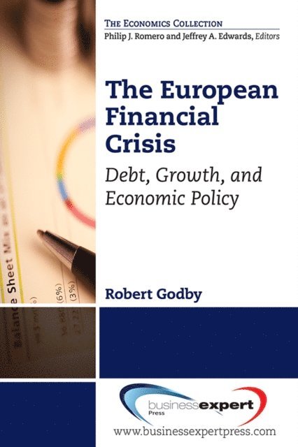 Robert Godby - European Financial Crisis, E-bok