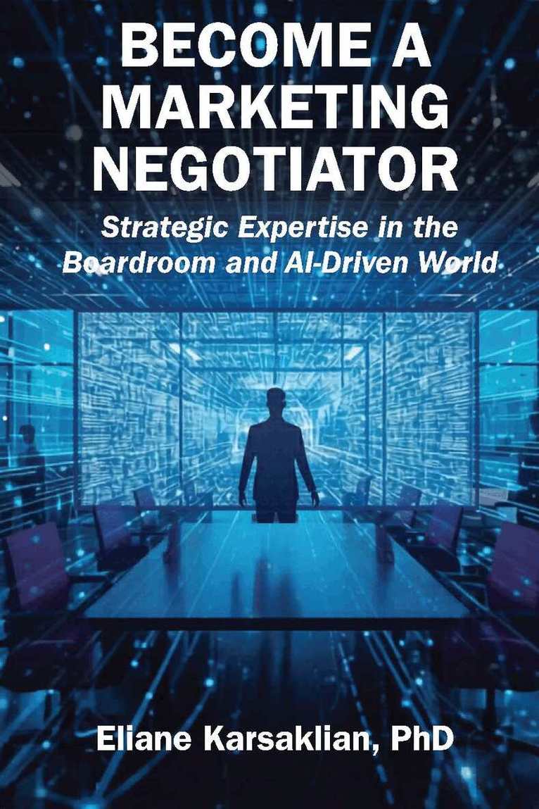 Eliane Karsaklian - Become a Marketing Negotiator, Häftad. Tillgänglighet: Lägg i varukorg