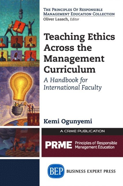 Kemi Ogunyemi - Teaching Ethics Across the Management Curriculum, E-bok