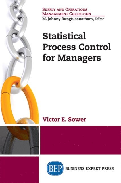 Victor E. Sower - Statistical Process Control for Managers, E-bok