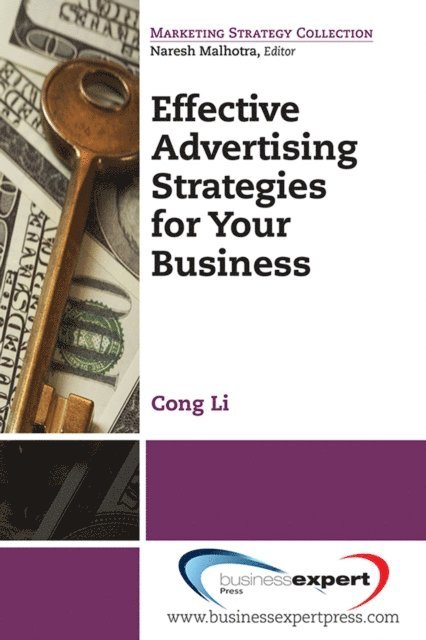 Cong Li - Effective Advertising Strategies for Your Business, E-bok