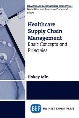 MIN - HEALTHCARE SUPPLY CHAIN MANAGE, Häftad