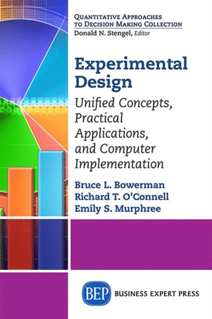 Richard T. O'Connell, Bruce L. Bowerman - Experimental Design, E-bok