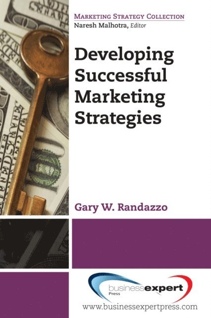 Gary W. Randazzo - Developing Successful Marketing Strategies, E-bok. Tillgänglighet: Lägg i varukorg