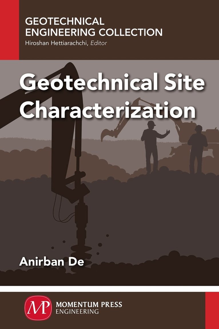 Anirban De - Geotechnical Site Characterization, Häftad