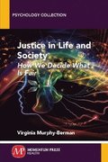 Justice in Life and Society
