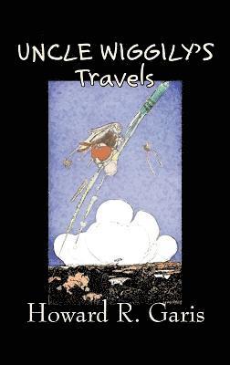 Howard R Garis - Uncle Wiggily's Travels by Howard R. Garis, Fiction, Fantasy & Magic, Animals, Inbunden