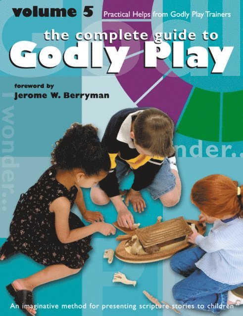 Jerome W. Berryman - Godly Play Volume 5, E-bok