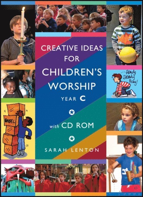 Sarah Lenton - Creative Ideas for Children's Worship - Year C, E-bok