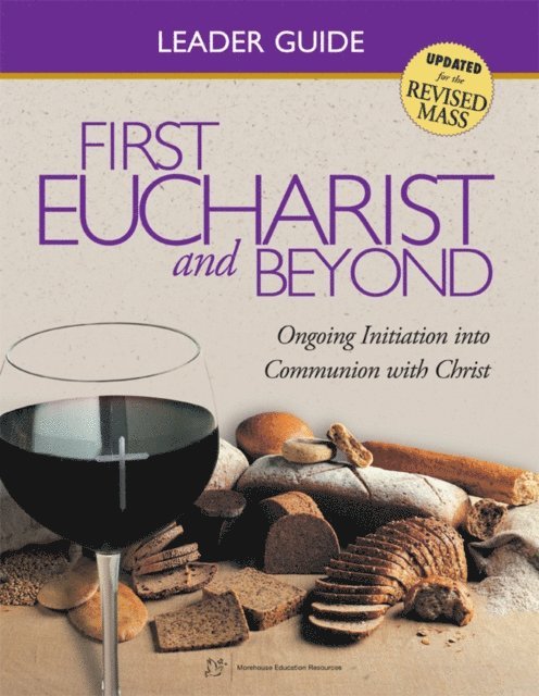 Steve Mueller - First Eucharist & Beyond Leader Guide, E-bok
