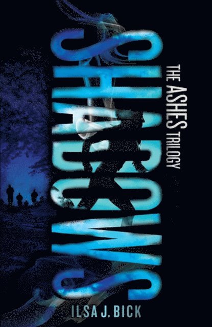 Ilsa J. Bick - Shadows, E-bok