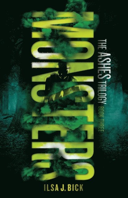 Ilsa J. Bick - Monsters, E-bok