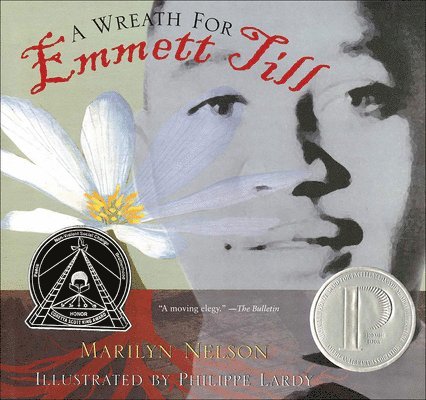 Marilyn Nelson - Nelson, M: Wreath for Emmett Till, Inbunden