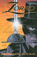 Zorro Year One Volume 1: Trail of the Fox